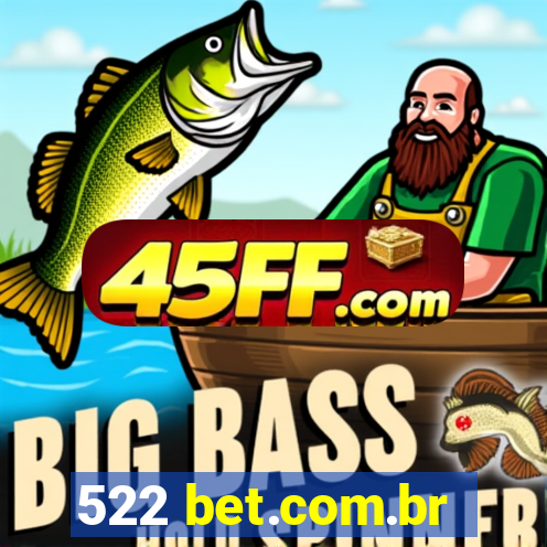 522 bet.com.br